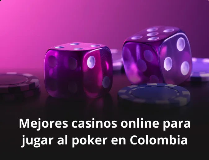 Mejores casinos online para jugar al póker en Colombia